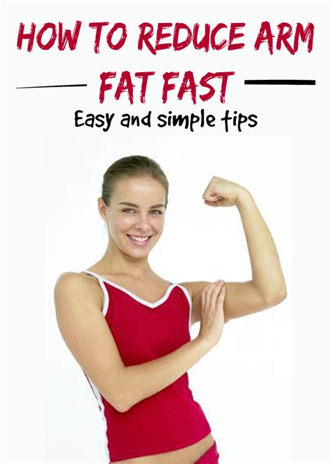 Here are 9 ways to decrease arm fat and promote overall weight loss. How to Reduce Arm Fat Fast - Healthamania