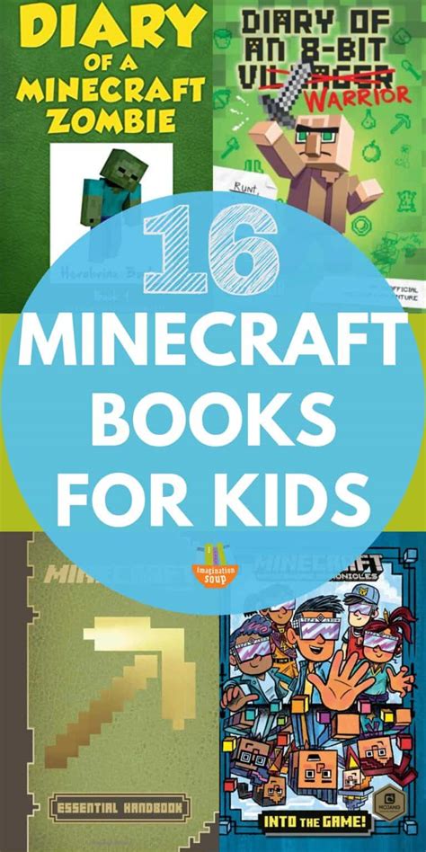 16 Excellent Minecraft Books For Kids Imagination Soup