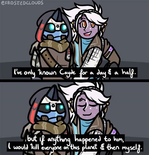 If Anything Bad Happens To Cayde By Frostedclouds On Deviantart