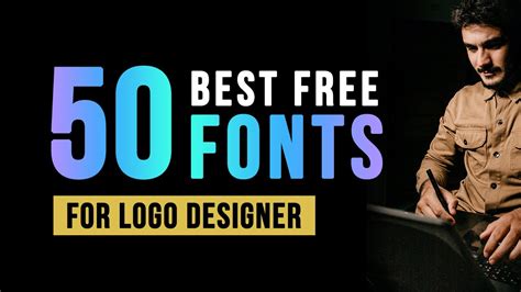 50 Best Free Fonts For Logo Designer Fonts Collection For Logo Design