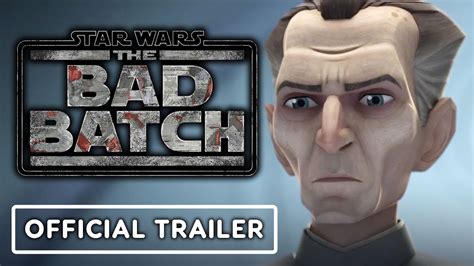 Star Wars The Bad Batch Official Trailer 2 Youtube