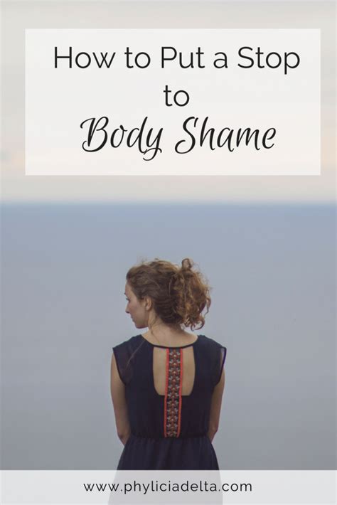 How To Put A Stop To Body Shame Phylicia Masonheimer Body Shaming