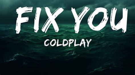 Coldplay Fix You Lyrics 25 Min Youtube