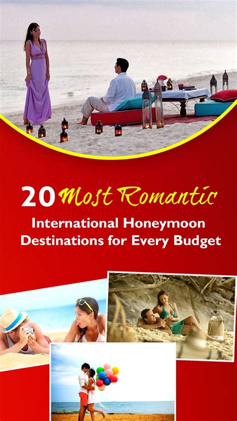 a list of top 22 honeymoon destinations outside india starting from 70 000 upto 2 lacs pick as