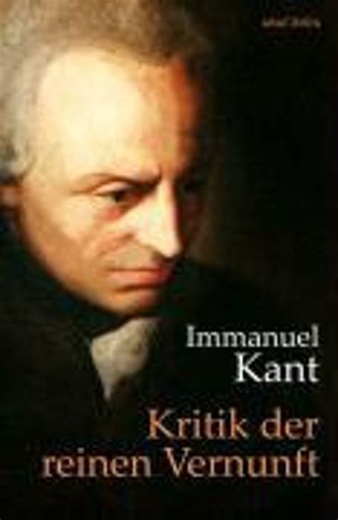 Kants Werk „kritik Der Reinen Vernunft“ Kritik Der Reinen Vernunft