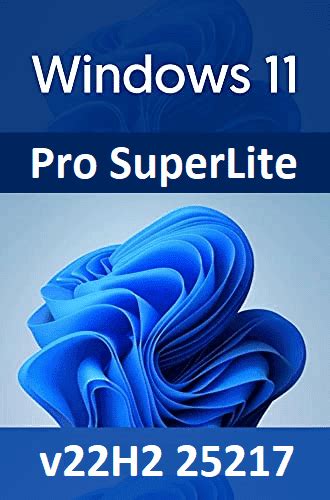 Windows 11 Pro Superlite 22h2 252171000 Bypassed Pre Activated