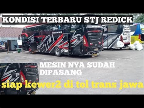 MESIN SUDAH DIPASANG STJ REDICK SIAP KEWER2 DI TOL TRANS JAWA YouTube