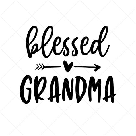 Blessed Grandma Svg Grandmother Svg Granny Svg Png Eps Etsy Uk