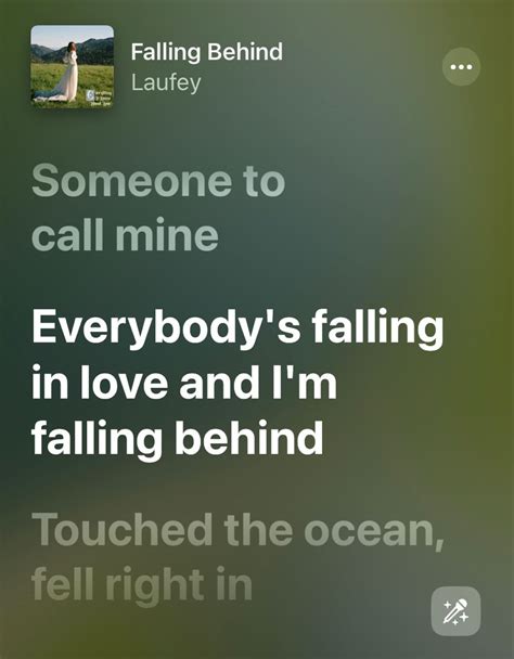 Falling Behind Laufey Lyrics Song Quotes Pretty Lyrics Just Lyrics