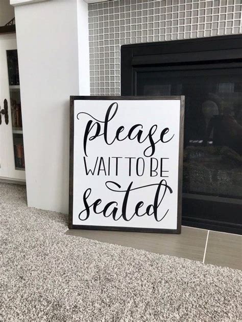 Please Wait To Be Seated Sign Bathroom Sign Restaurant Sign Etsy