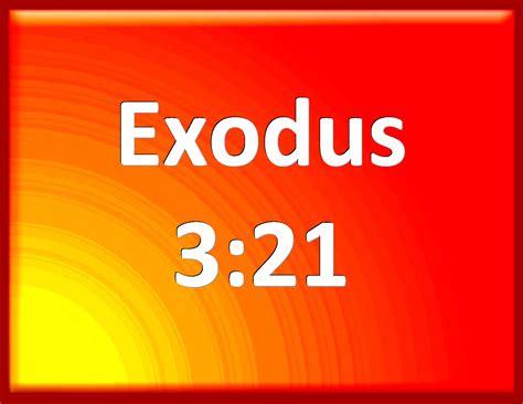 Exodus 321 And I Will Give This People Favor In The Sight Of The