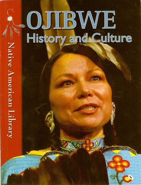 Book Review Ojibwe History And Culture Anishinabek News