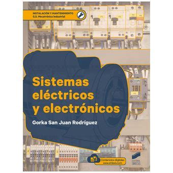 Sistemas Ele Ctricos Y Electro Nicos Gorka San Juan Rodríguez Compra Livros na Fnac pt