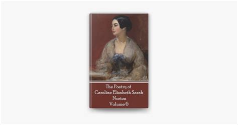 ‎the Poetry Of Caroline Elizabeth Sarah Norton Volume 6 On Apple Books