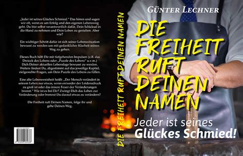 Buch Die Freiheit Ruft Deinen Namen Jeder Ist Seines Glückes Schmied