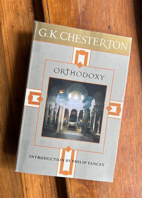 orthodoxy by g k chesterton 1908 journey and destination