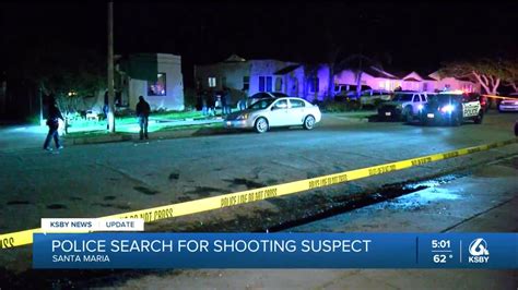 One Person Injured In Santa Maria Shooting Search For Suspect Underway