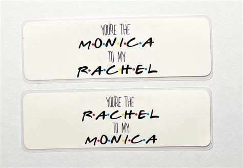 Youre The Rachel To My Monica Bookmark Youre The Monica To Etsy