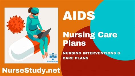Aids Nursing Care Plans Diagnosis And Interventions Nursestudynet