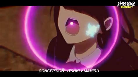 Conception Itsuki X Mahiru But Ruka Still Sad~ Гamv¬ Youtube