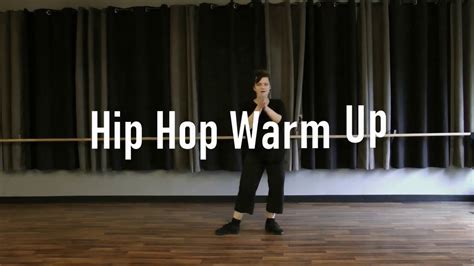 Hip Hop Warm Up Youtube