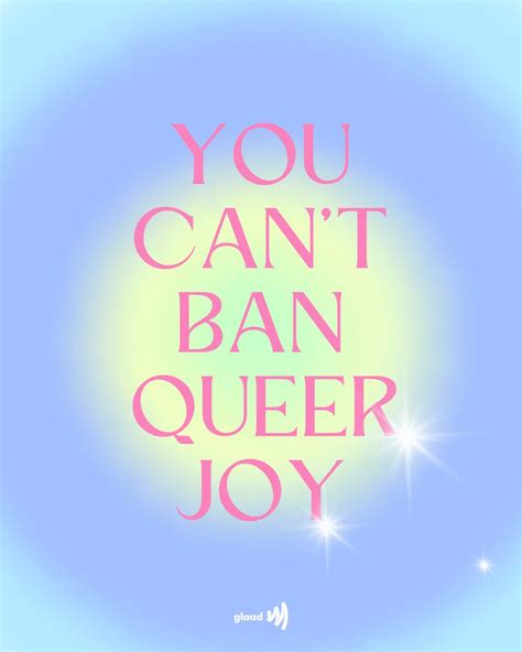 Glaad On Twitter This Pridemonth Remember You Can T Ban Queer Joy 🏳️‍⚧️🏳️‍🌈 Glaad