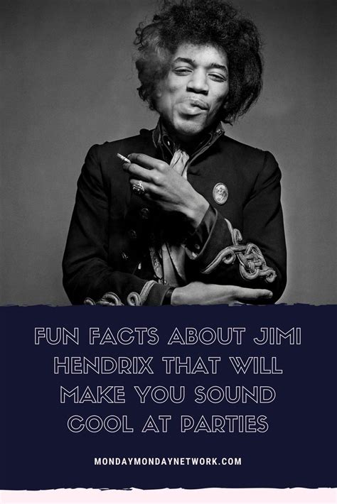 Fun Facts About Jimi Hendrix That Will Make You Sound Cool At Parties Monday Monday Network