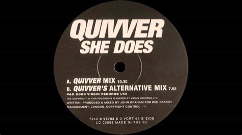 Quivver She Does Quivver Mix Vc Recordings 2000 Youtube