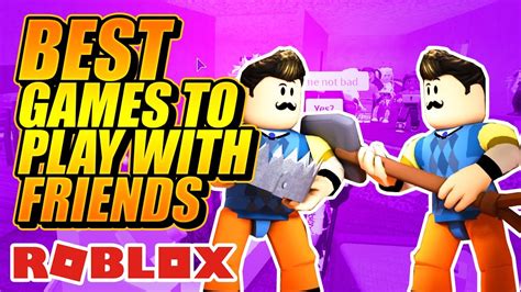 Top 10 Best Roblox Games To Play With Friends In 2021 Youtube