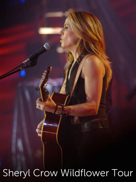 Sheryl Crow Wildflower Tour From New York Full Cast And Crew Tv Guide