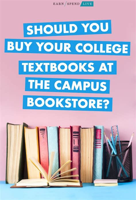 Should You Buy Your College Textbooks At The Campus Bookstore How To