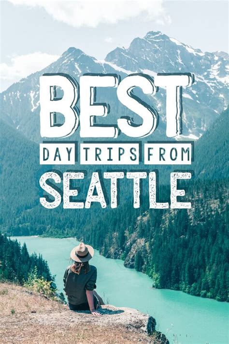 10 Stunning Day Trips From Seattle Bobo And Chichi