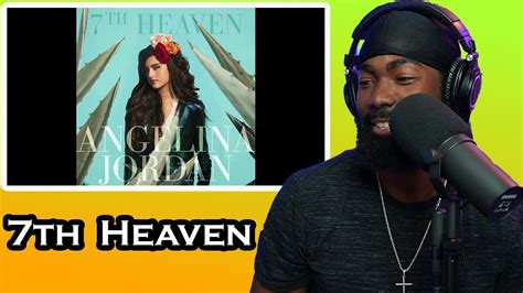 Angelina Jordan 7th Heaven Official Audio Reaction Youtube