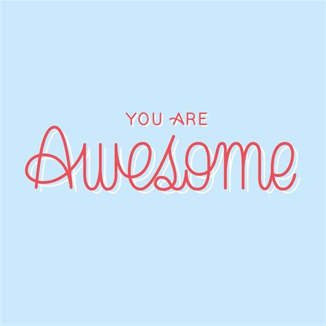 Youre Awesome S Obtenez Le Meilleur  Sur Er