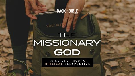 The Missionary Enterprise Back To The Bible Canada