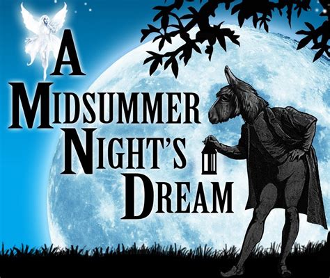 Last Chance to See "A Midsummer Night's Dream" - Nevada City California