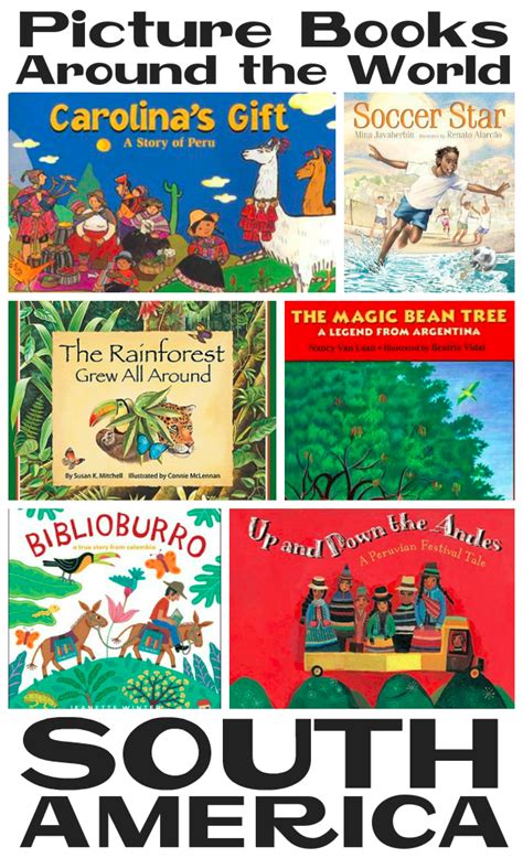 Picture Books Around The World South America Books Multicultural