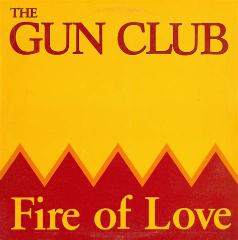 the gun club fire of love 1983 vinyl discogs