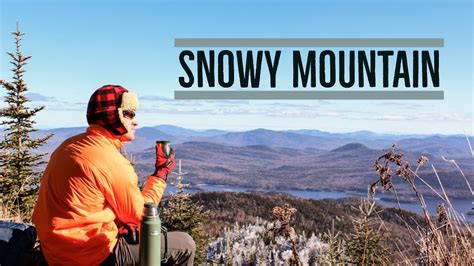 Hiking Snowy Mountain In The Adirondacks Youtube