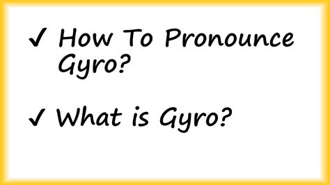 ️ How To Pronounce Gyro And What Is Gyro By Video