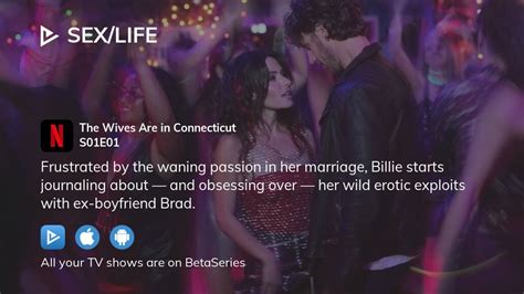 Watch Sexlife Season 1 Episode 1 Streaming Online