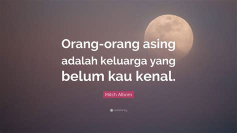Keluarga cendana merupakan keluarga dari mendiang mantan presiden republik indonesia, bapak soeharto. Keluarga Adalah Quote / 198 Petikan Ucapan Keluarga ...