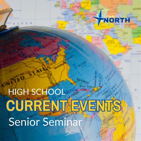 Senior Seminar Current Events True North Homeschool Academy