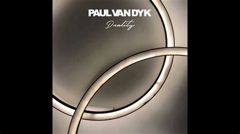 Paul Van Dyk Duality Original Extended Mix Youtube