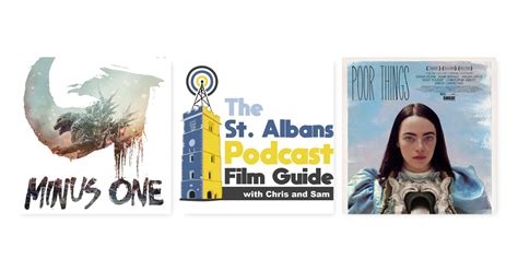 St Albans Film Guide with Chris: 12th January 2024 - St Albans Podcast