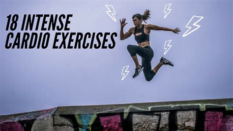 18 Intense Cardio Exercises Exercises For Hiit Youtube
