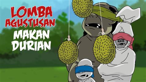 Lomba Agustusan Makan Durian Terlucu Kartun Hantu Lucu Youtube
