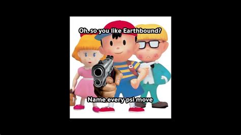 Oh So You Like Earthbound Name Every Psi Move Youtube