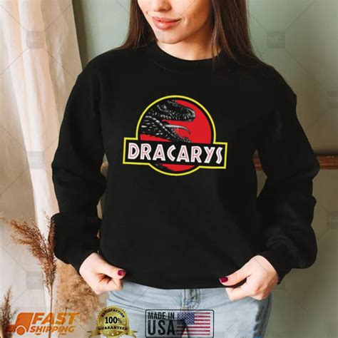 Game Of Thrones Dracarys Jurassic Shirt Hoodie Gearbloom