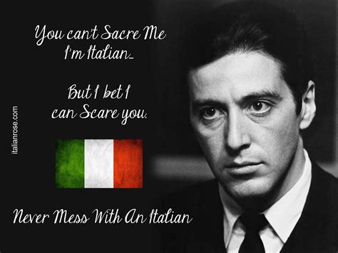 Italians Are A Passionate Strong And Fearless People Words Of Wisdom